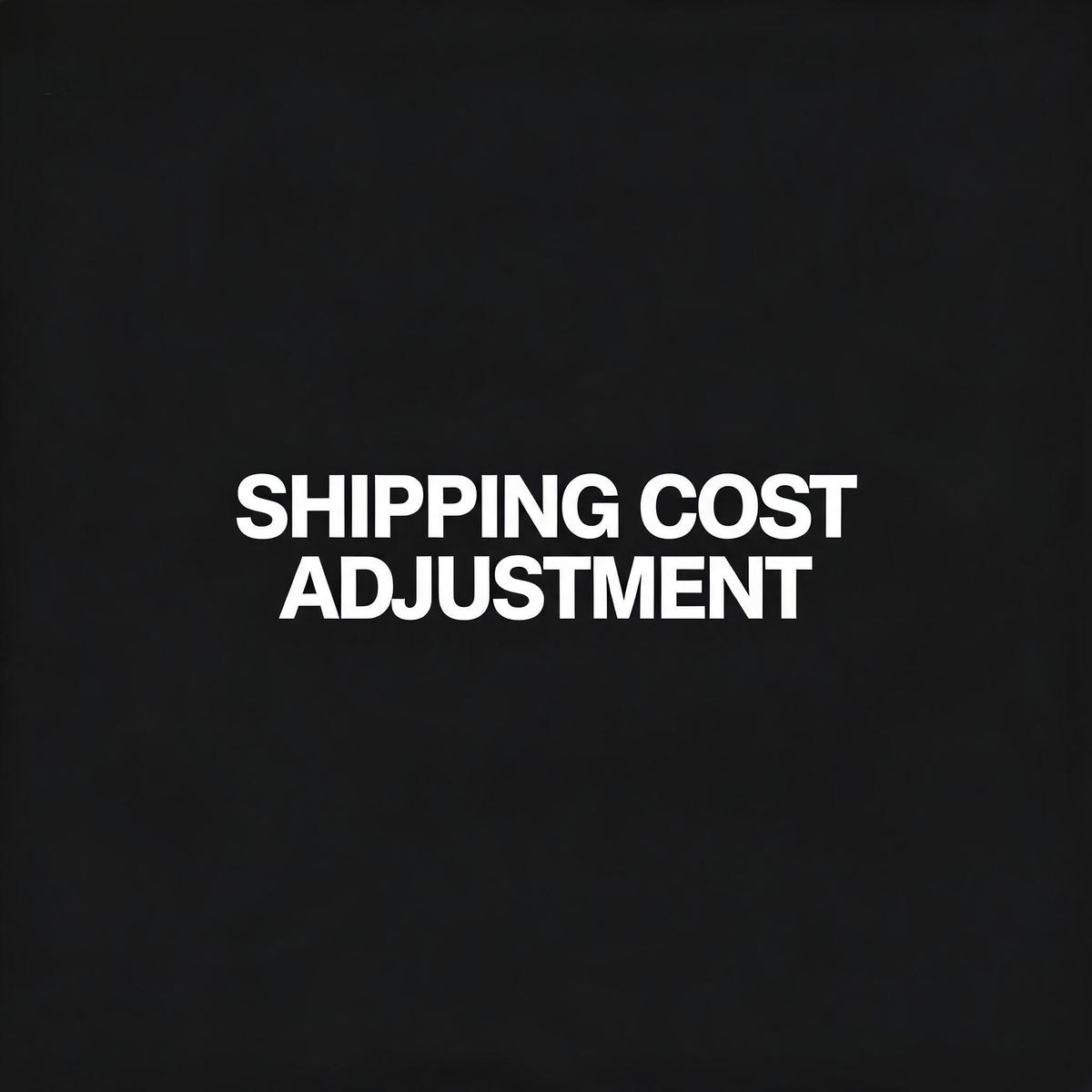 Shipping Fee Adjustment